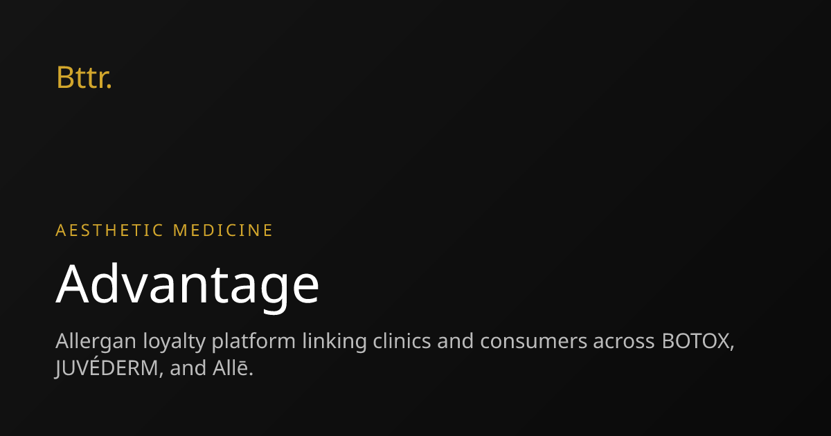 Inside Allergan Advantage · The clinic loyalty program | Bttr.